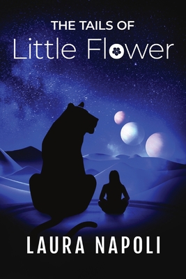 The Tails of Little Flower - Napoli, Laura, and Marony, Jessie (Cover design by)