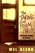 The Taking of Room 114 - Glenn, Mel