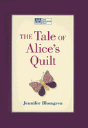 The Tale of Alice's Quilt