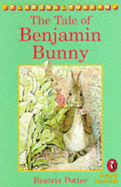 The Tale of Benjamin Bunny - Potter, Beatrix