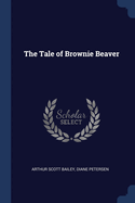 The Tale of Brownie Beaver
