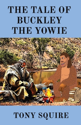 The Tale of Buckley the Yowie - 