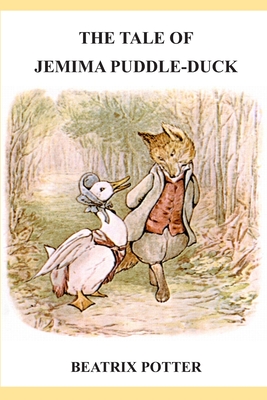 The Tale of Jemima Puddle-Duck - Potter, Beatrix