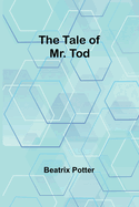 The Tale of Mr. Tod