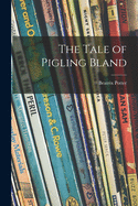 The Tale of Pigling Bland