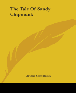 The Tale Of Sandy Chipmunk