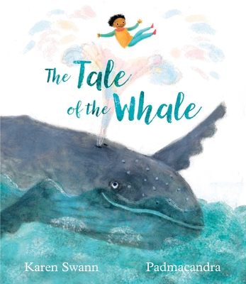 The Tale of the Whale - Swann, Karen