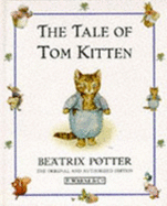 The Tale of Tom Kitten - Potter, Beatrix