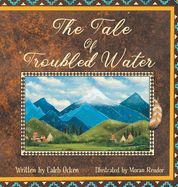 The Tale of Troubled Water