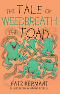 The Tale of Weedbreath the Toad