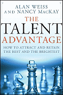 The Talent Advantage: How to Attract and Retain the Best and the Brightest