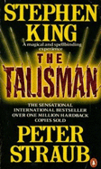 The Talisman - King, Stephen, and Straub, Peter