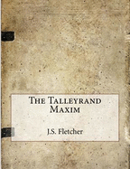 The Talleyrand Maxim