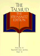 The Talmud, the Steinsaltz Edition, Volume 4: Tractate Bava Metzia Part IV