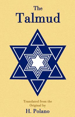 The Talmud - Polano, H, and Tice, Paul, Reverend (Foreword by)