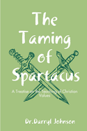 The Taming of Spartacus