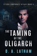 The Taming of the Oligarch