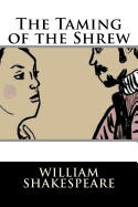 The Taming of the Shrew