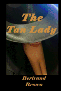 The Tan Lady