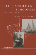 The Tancook Schooners: An Island and Its Boats