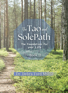 The Tao and SolePath: The Foundation for your Life