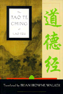 The Tao Te Ching of Lao Tzu: A New Translation - Tzu, Lao, Professor, and Lao-Tzu, and Walker, Brian Browne (Translated by)