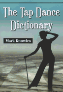 The Tap Dance Dictionary