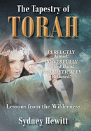 The Tapestry Of Torah: Lessons from the Wilderness