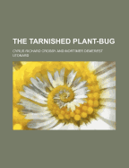 The Tarnished Plant-Bug