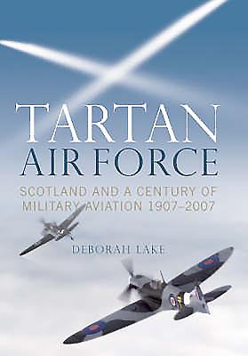 The Tartan Airforce - Lake, Deborah