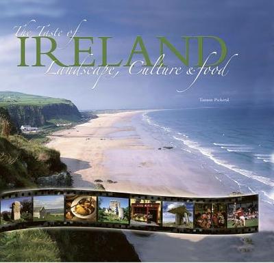 The Taste of Ireland: Landscape, Culture & Food - Pickeral, Tamsin