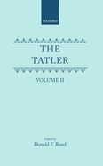 The Tatler (Volume II)