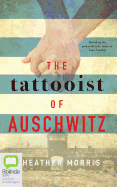 The Tattooist Of Auschwitz