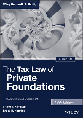 The Tax Law of Private Foundations - Hopkins, Bruce R