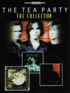 The Tea Party -- The Collection: Authentic Guitar Tab