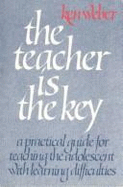 The Teacher is the Key