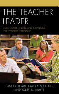 The Teacher Leader: Core Competencies and Strategies for Effective Leadership