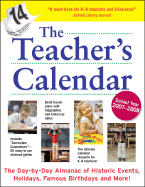 The Teacher's Calendar, School Year 2007-2008: The Day-By-Day Almanac to Historic Events, Holidays, Famous Birthdays and More! - McGraw-Hill (Creator)