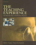 The Teaching Experience: An Introduction to Reflective Practice