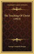 The Teaching of Christ (1913)
