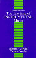 The Teaching of Instrumental Music - Colwell, Richard, and Goolsby, Thomas