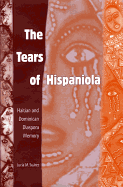 The Tears of Hispaniola: Haitian and Dominican Diaspora Memory
