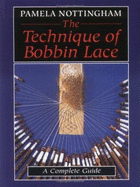 The technique of bobbin lace