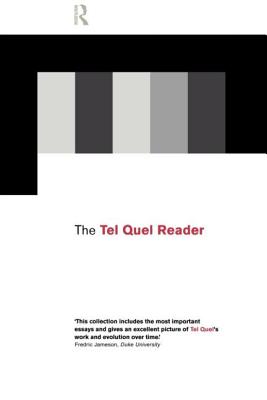 The Tel Quel Reader - French, Patrick (Editor), and Lack, Roland-Francois (Editor)