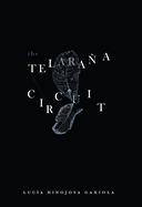 The Telaraa Circuit