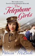 The Telephone Girls: A heartbreaking, emotional wartime saga series from Patricia McBride