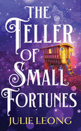 The Teller of Small Fortunes