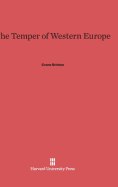 The Temper of Western Europe - Brinton, Crane