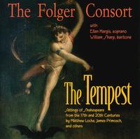 The Tempest: Settings of Shakespeare from the 17th and 20th Centuries - Folger Consort