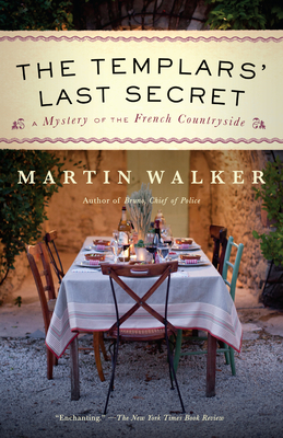 The Templars' Last Secret: A Mystery of the French Countryside - Walker, Martin